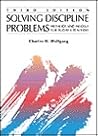 Solving Discipline Problems: Methods and Models for Today's Teachers