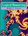 Logical Reasoning by Bradley Harris Dowden