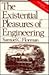 The Existential Pleasures Engineering