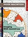 Inside Macintosh: Imaging With Quickdraw (Apple Technical Library) Inside Macintosh: Imaging With Quickdraw (Apple Technical Library)