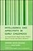Intelligence and Affectivity in Early Childhood an Experimental Study of Jean Piaget's Object and Concept and Object Relations