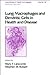 Lung Macrophages and Dendritic Cells in Health and Disease by Mary Lipscomb