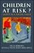 Children at Risk?: Safety As a Social Value