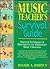 Music Teacher's Survival Guide, The: Practical Techniques and Materials for the Elementary Music Teacher