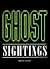 Ghost Sightings by Brian Innes