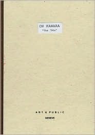 On Kawara: The 90S (Hardcover)