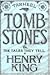 Tar Heel Tombstones and the Tales They Tell by Henry King