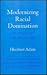 Modernizing Racial Domination by Heribert Adam