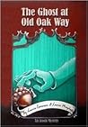 The Ghost at Old Oak Way: An Acorn Mystery (Acorn Mysteries)