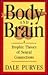 Body and Brain: A Trophic Theory of Neural Connections