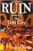 RUIN, Book One: The Tent City