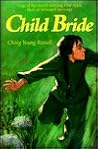 Child Bride by Ching Yeung Russell
