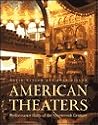 American Theaters: Performance Halls of the Nineteenth Century American Theaters: Performance Halls of the Nineteenth Century