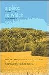 A Place to Which We Belong: Wisconsin Writers on Wisconsin Landscapes
