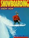 Snowboarding Know-How