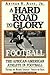 A Hard Road To Glory: A History Of The African American Athlete: Football