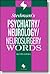 Stedman's Psychiatry/Neurology/Neurosurgery Words