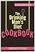 The Drinking Man's Diet Cookbook