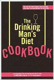 The Drinking Man's Diet Cookbook (Paperback)