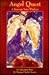 Angel quest: A journey into wisdom, an adventure story