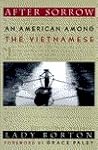 After Sorrow: An American Among the Vietnamese