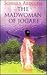 The madwoman of Jogare: A novel