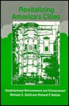 Revitalizing America's Cities: Neighborhood Reinvestment and Displacement (Urban Public Policy)