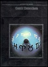 Cosmic Connections (Mysteries of the Unknown)