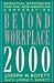 Beyond Workplace 2000: Essential Strategies for the New American Corporation