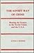 The Soviet Way of Crime: Beating the System in the Soviet Union and the U.S.A.