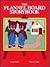 The Flannel Board Storybook
