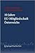 10 Jahre Eu Mitgliedschaft Österreichs: Bilanz Und Ausblick (German Edition)