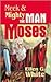 Meek and Mighty: The Man Moses