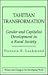 Tahitian Transformation: Gender and Capitalist Development in a Rural Society (Women and Change in the Developing World)