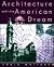 Architecture and the American Dream