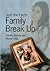 Family Break-Up by Keeley Bishop