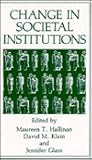 Change in Societal Institutions (Advances in Experimental Medicine & Biology (Springer)) Change in Societal Institutions (Advances in Experimental Medicine & Biology (Springer))