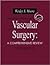 Vascular Surgery: A Comprehensive Review