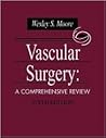 Vascular Surgery: A Comprehensive Review Vascular Surgery: A Comprehensive Review