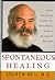 Spontaneous Healing by Andrew Weil