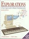 Explorations: A New Approach to Music Fundamentals Explorations: A New Approach to Music Fundamentals