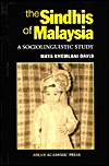 Sindhis of Malaysia: A Sociolinguistic Study (Hardcover)