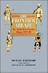The Frontier Ablaze: The North West Frontier Rising, 1897-98