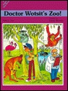 Doctor Wotsit's Zoo! (Bright Idea Books)
