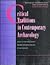 Critical Traditions in Contemporary Archaeology: Essays in the Philosophy, History and Socio-Politics of Archaeology