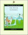 The River Goddess (Tales of Heaven and Earth)