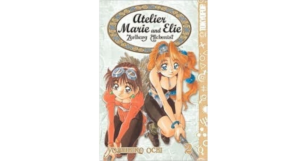 Atelier Marie And Elie Zarlburg Alchemist Volume 2 By Yoshihiko Ochi