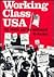 Working Class USA by Gus Hall