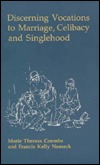 Discerning Vocations to Marriage, Celibacy, and Singlehood (Paperback)