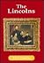 The Lincolns (First Families)
